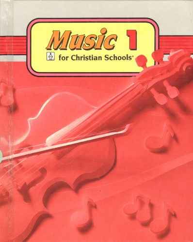 Music 1 for Christian Schools