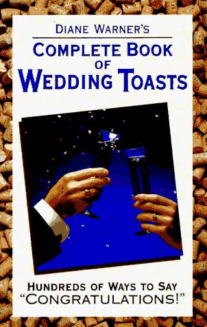 Complete Book of Wedding Toasts