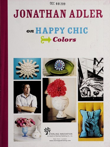 Jonathan Adler on Happy Chic Colors