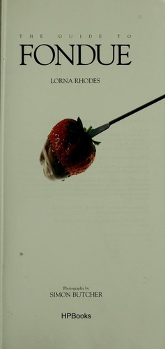 The guide to fondue
