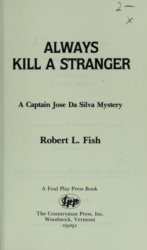 Always Kill a Stranger