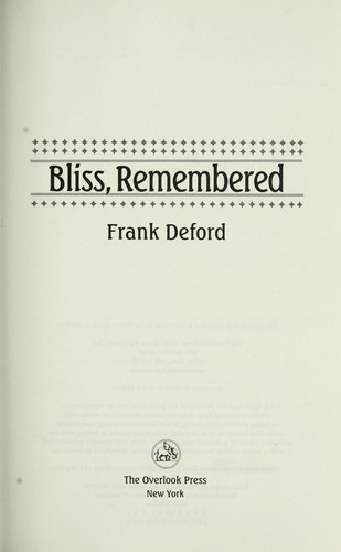 Bliss, remembered
