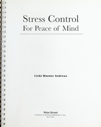 Stress control for peace of mind