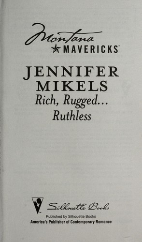 Rich, Rugged--Ruthless