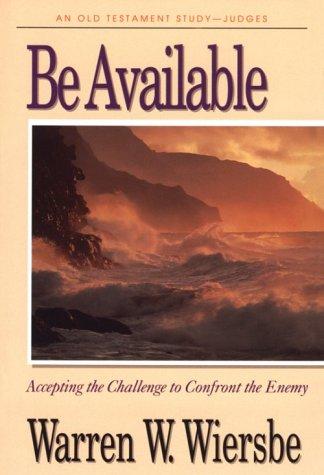 Be available