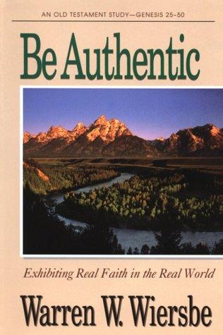 Be Authentic: Genesis 25-50