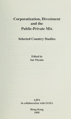 Corporatization, divestment and the public-private mix