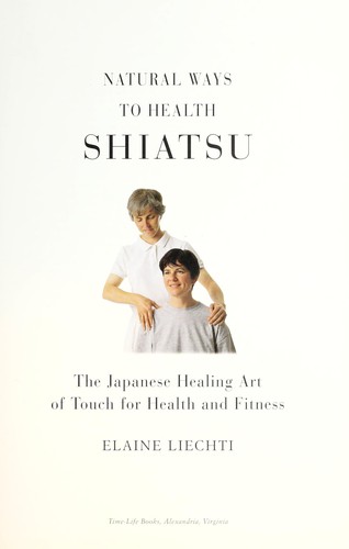 Shiatsu (Natural Ways to Health)