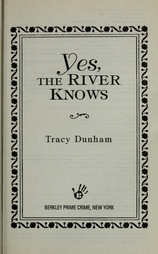 Yes, the river knows