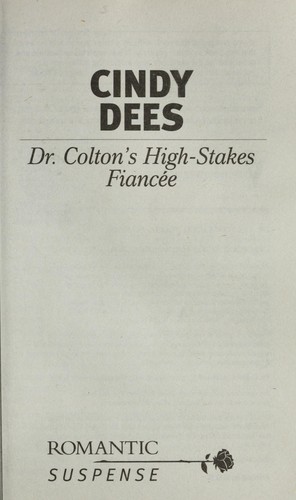 Dr. Colton's high-stakes fiance e