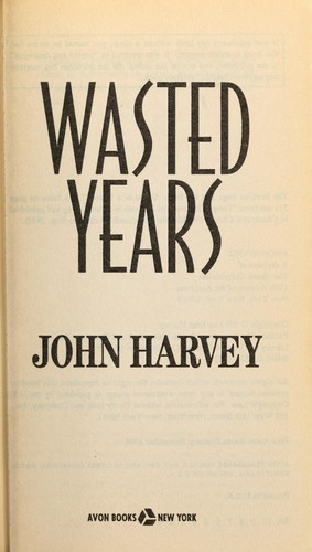 Wasted years