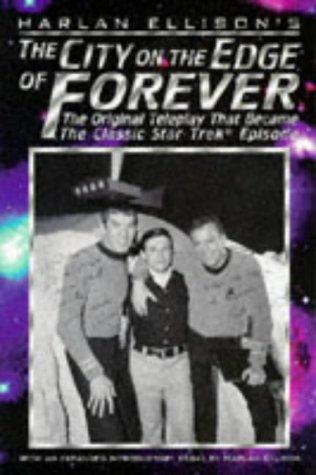 Harlan Ellison's The City on the Edge of Forever (Teleplay)