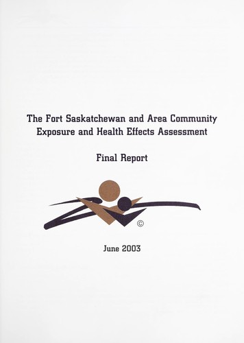 The Fort Saskatchewan and Area Community Exposure and Health Effects Assessment Program