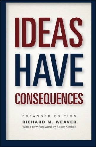 Ideas Have Consequences