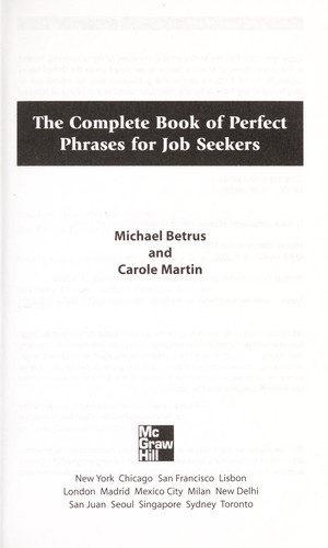 The complete book of perfect phrases for job seekers