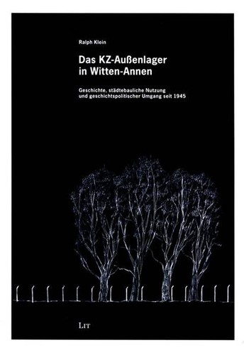 Das KZ-Außenlager in Witten-Annen