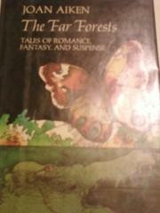 The Far Forests