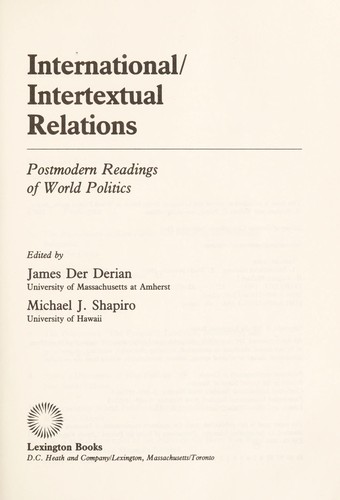 International/Intertextual Relations: Postmodern Readings of World Politics