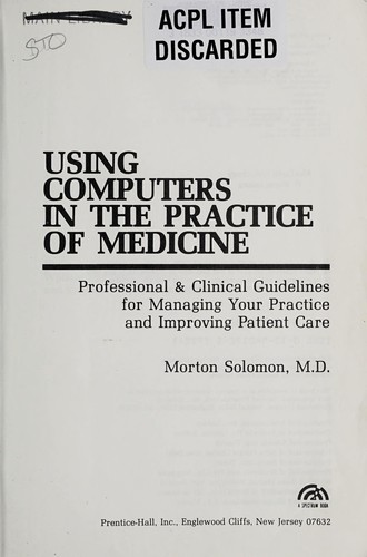 Using Computers in the Practice of Medicine