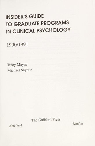 Insider's Guide to Graduate Programs in Clinical Psychology, 1990/1991
