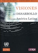 Visiones del desarrollo en América Latina
