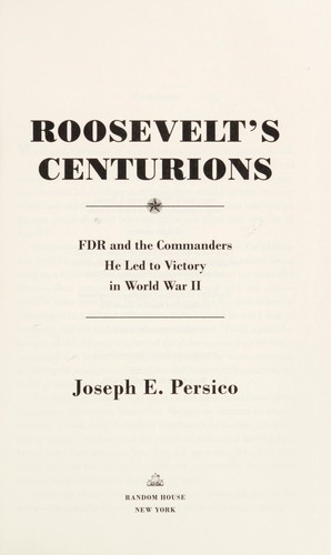 Roosevelt's Centurions