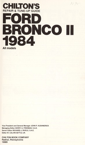 Chilton's Repair & Tune-Up Guide: Ford Bronco II 1984, All Models