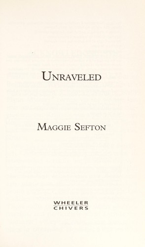 Unraveled