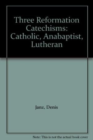Three Reformation catechisms