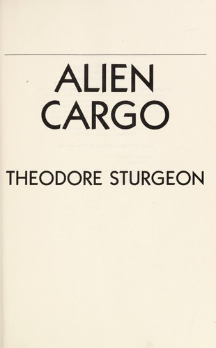 Alien cargo
