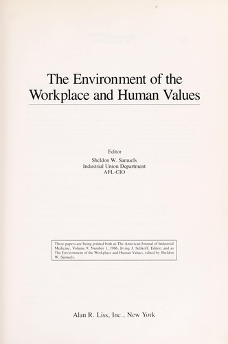 The Environment of the Workplace and Human Values