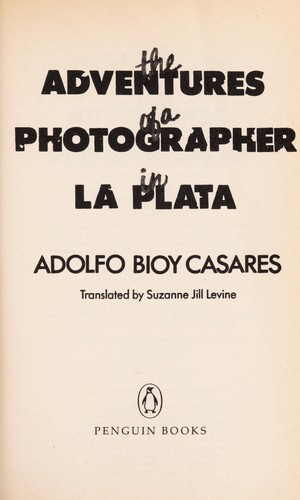 The Adventures of a Photographer in La Plata
