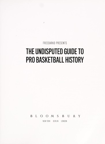 The undisputed guide to pro basketball history