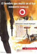 El hombre que murió en el bar - 1. edición