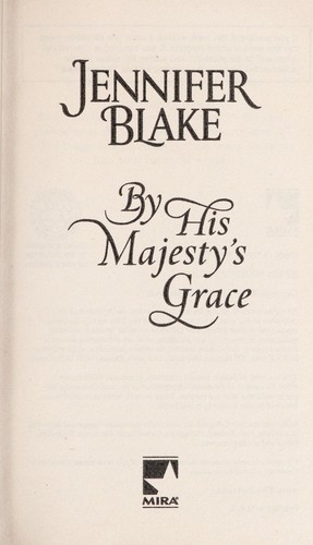 By His Majesty's Grace