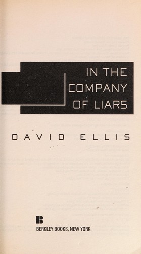 In the Company of Liars