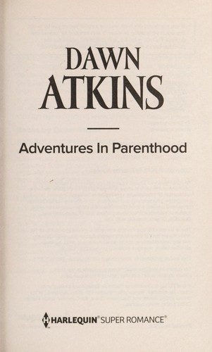Adventures in parenthood