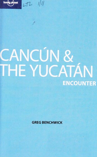 Cancun & the Yucatan