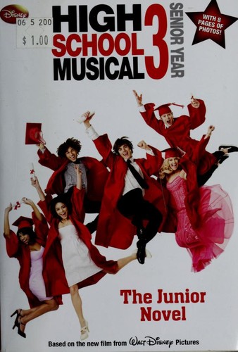 Disney High School Musical 3 Junior Novel (High School Musical Junior Novels #3)