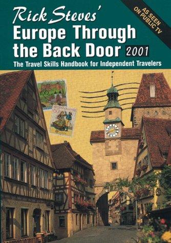 Rick Steves' Europe Through the Back Door 2001