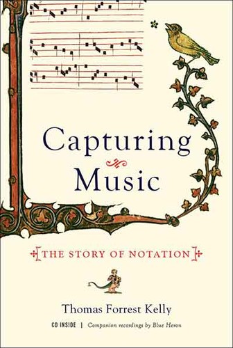 Capturing music : the story of notation
