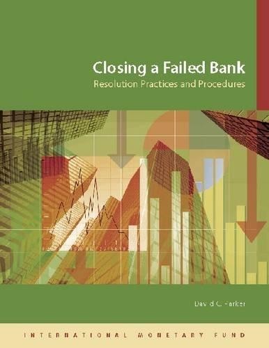 Closing a failed bank : resolution practices and procedures