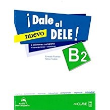 ¡Dale al DELE! B2