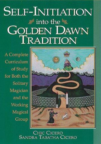 Self-Initiation into the Golden Dawn Tradition