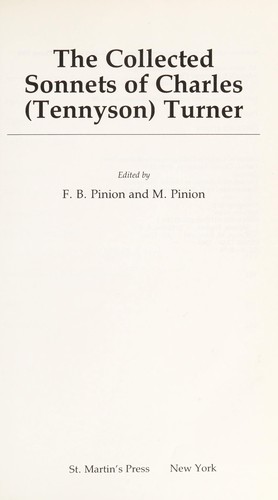 The collected sonnets of Charles (Tennyson) Turner