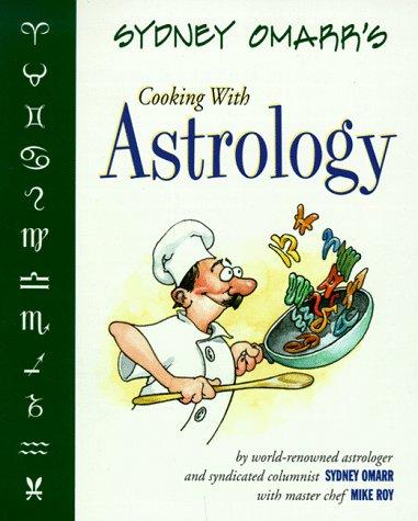 Sydney Omarr's Cooking with Astrology