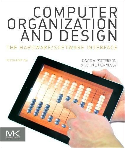 Computer organization and design : the hardware, software interface - 5. ed.