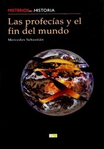 Las profecias del fin del mundo