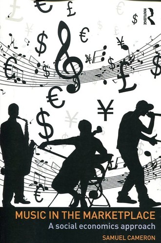 Music in the Marketplace: A Social Economics Approach
