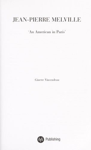 JEAN-PIERRE MELVILLE: 'AN AMERICAN IN PARIS.'